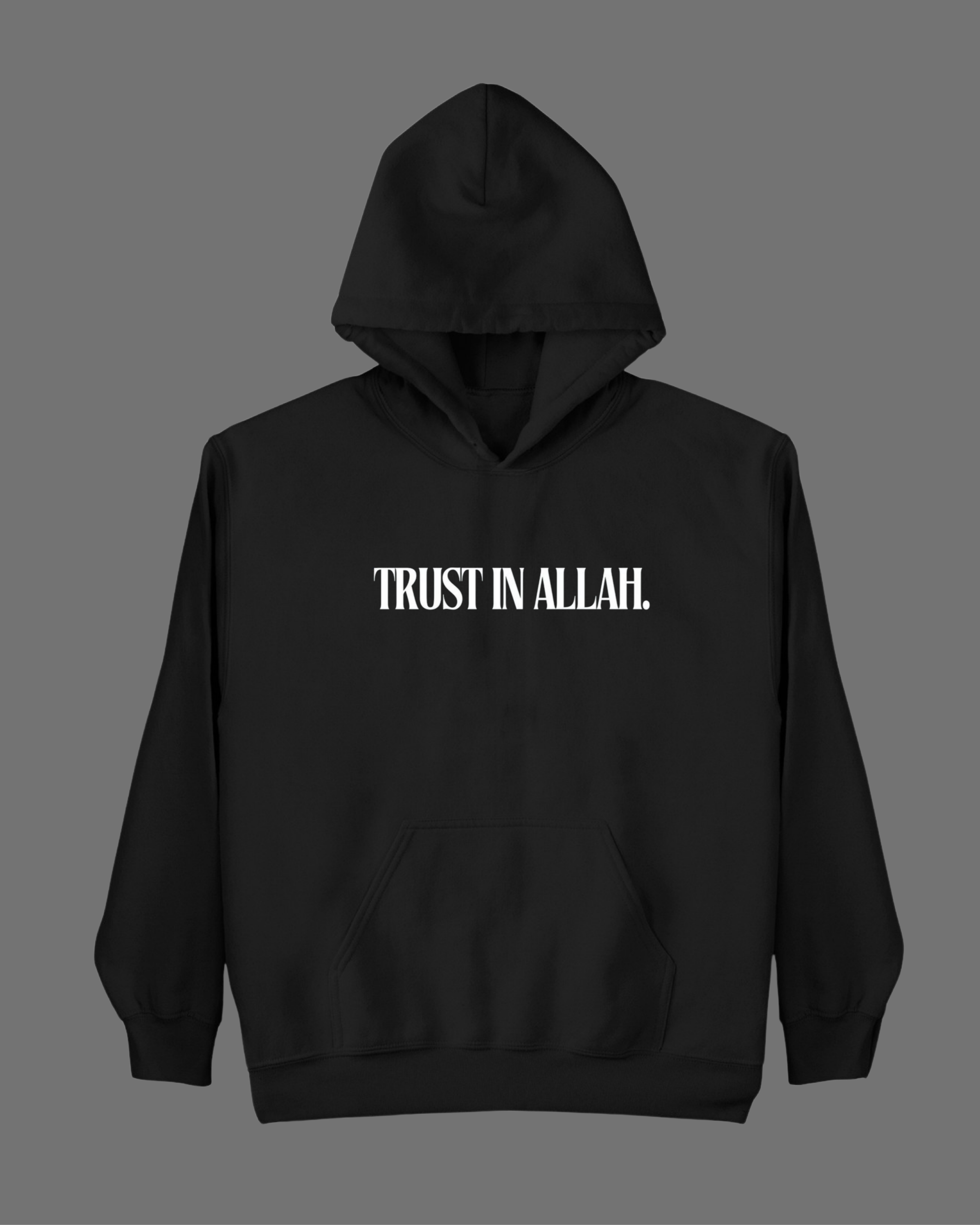 Trust In Allah Baskılı Hoodie